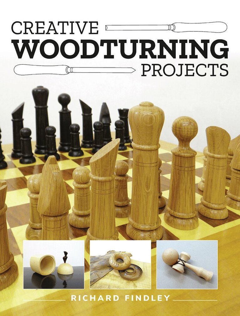 Richard Findley - Creative Woodturning Projects, Häftad