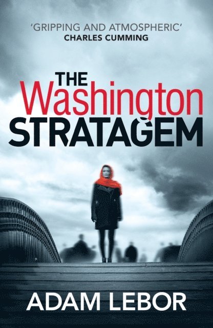 Adam LeBor - Washington Stratagem, E-bok