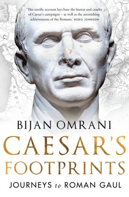 Bijan Omrani - Caesar's Footprints, E-bok