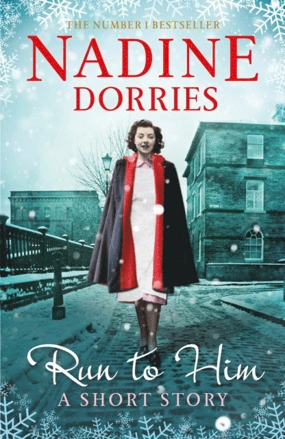 Nadine Dorries - Run to Him, E-bok