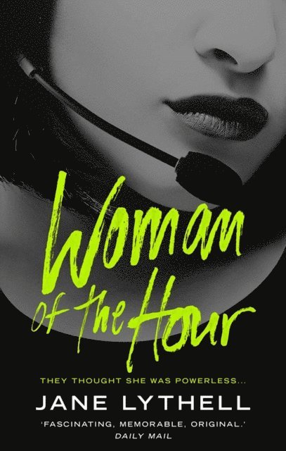 Jane Lythell - Woman of the Hour, E-bok