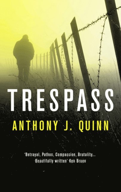 Anthony J. Quinn - Trespass, E-bok