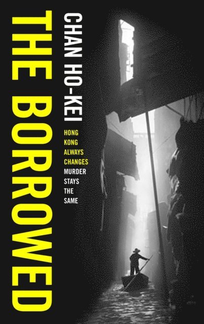 Chan Ho-Kei - Borrowed, E-bok