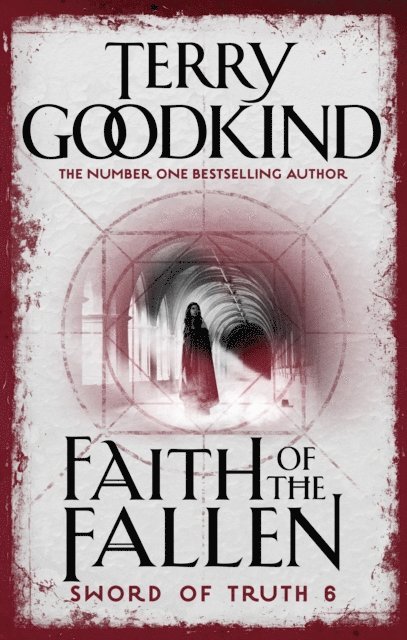Terry Goodkind - Faith Of The Fallen, E-bok