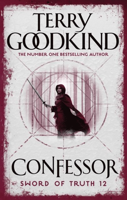 Terry Goodkind - Confessor, E-bok