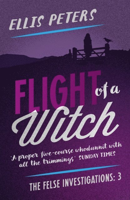 Ellis Peters - Flight of a Witch, E-bok