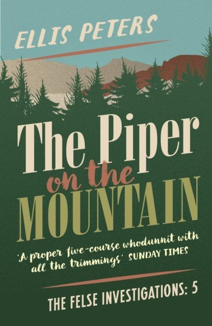 Ellis Peters - Piper on the Mountain, E-bok