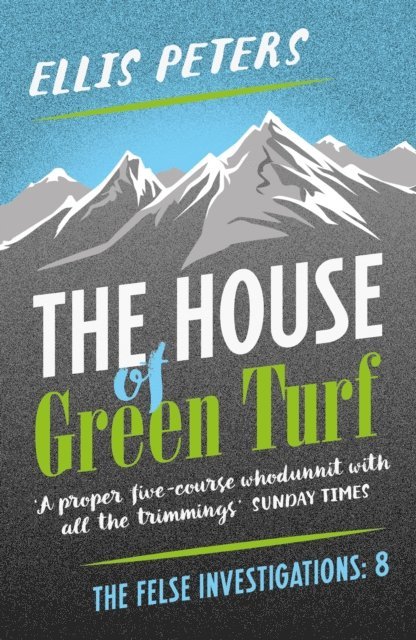 Ellis Peters - House of Green Turf, E-bok