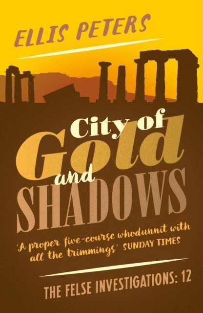 Ellis Peters - City of Gold and Shadows, E-bok