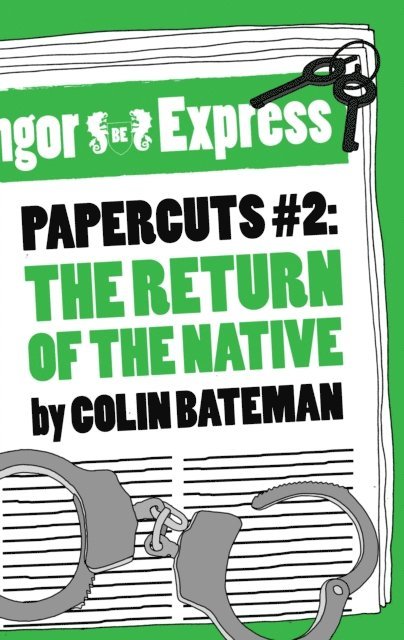Colin Bateman - Papercuts 2: The Return of the Native, E-bok