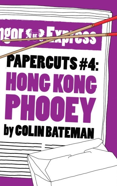 Colin Bateman - Papercuts 4: Hong Kong Phooey, E-bok