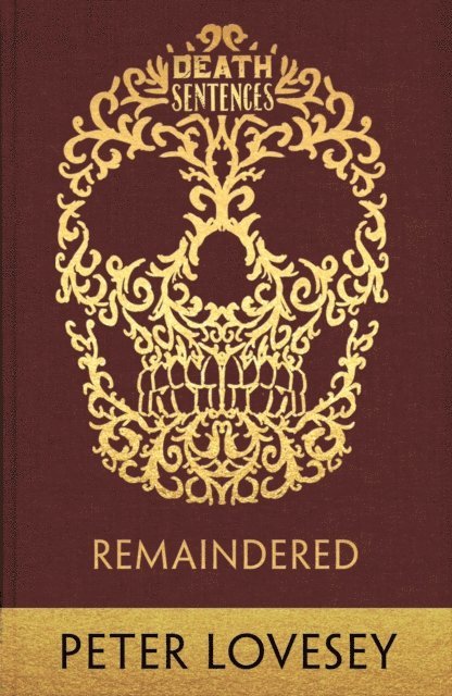 Peter Lovesey - Remaindered, E-bok