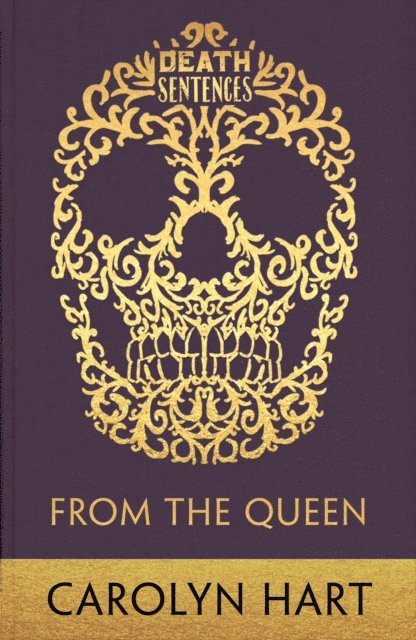 Carolyn Hart - From the Queen, E-bok