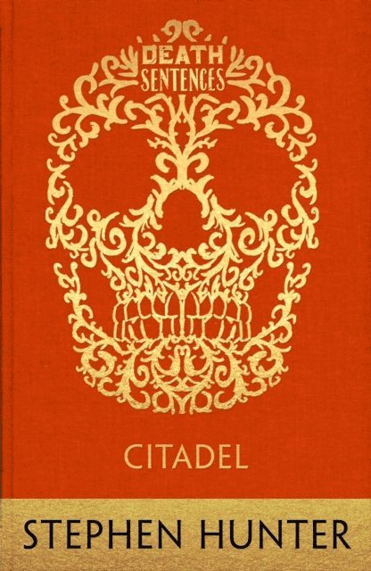 Stephen Hunter - Citadel, E-bok