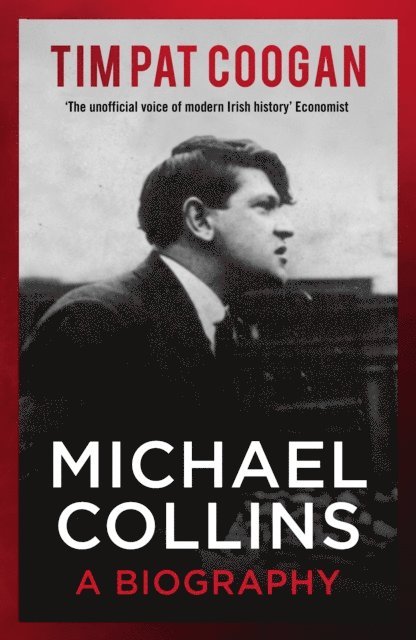 Tim Pat Coogan - Michael Collins, E-bok