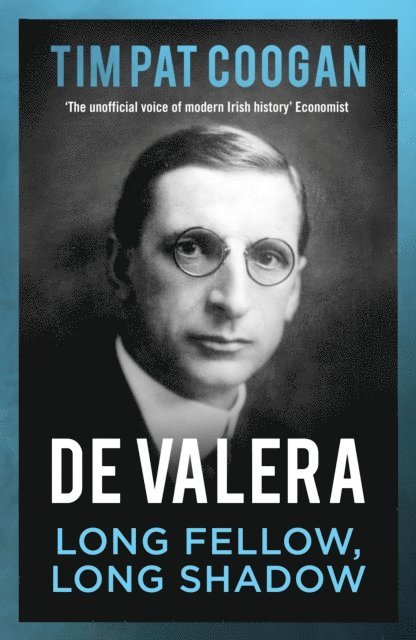 Tim Pat Coogan - De Valera, E-bok