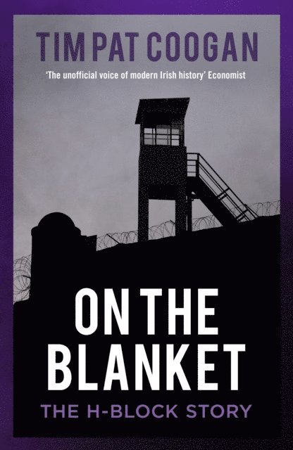 Tim Pat Coogan - On the Blanket, E-bok
