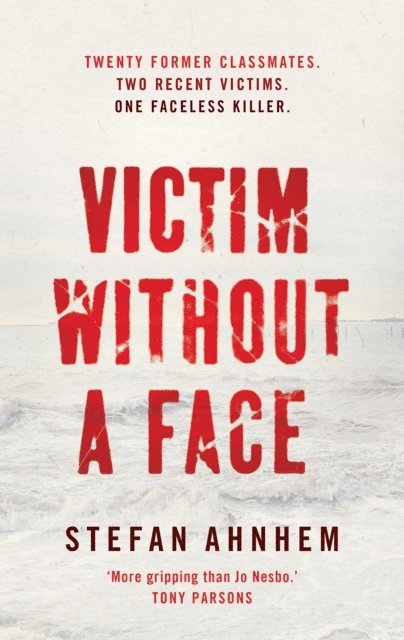 Stefan Ahnhem - Victim Without a Face, E-bok