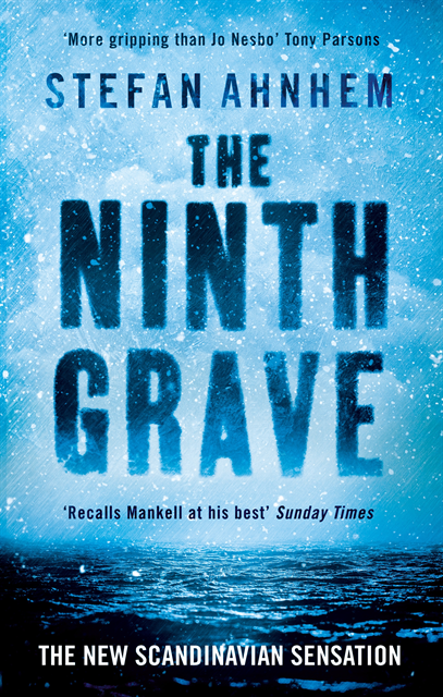 Stefan Ahnhem - Ninth Grave, E-bok