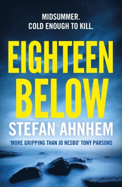 Stefan Ahnhem - Eighteen Below, E-bok