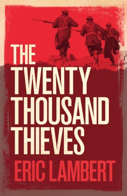 Eric Lambert - Twenty Thousand Thieves, E-bok