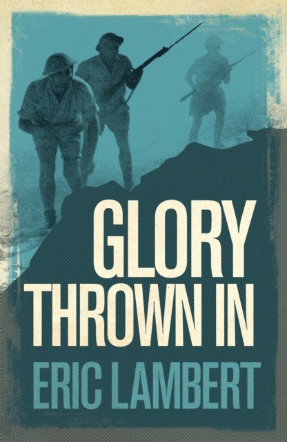 Eric Lambert - Glory Thrown In, E-bok