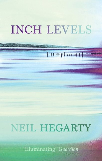 Neil Hegarty - Inch Levels, E-bok