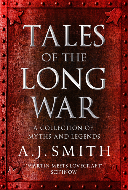 A.J. Smith - Tales of the Long War, E-bok