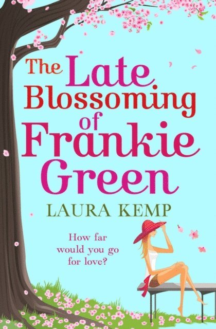Laura Kemp - Late Blossoming of Frankie Green, E-bok