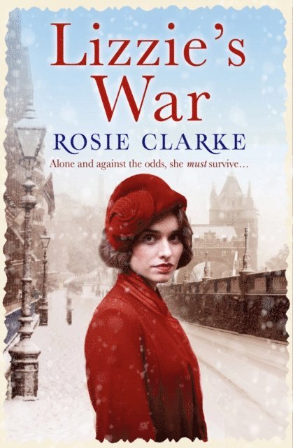 Rosie Clarke - Lizzie's War, E-bok