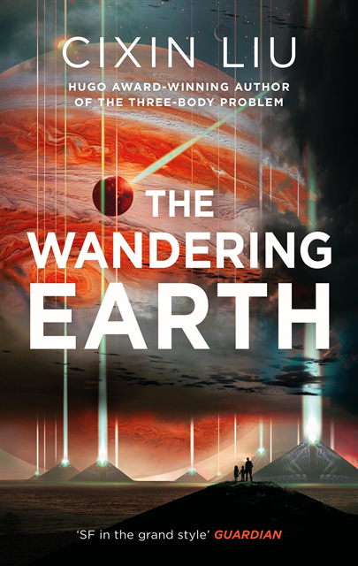 Cixin Liu - Wandering Earth, E-bok