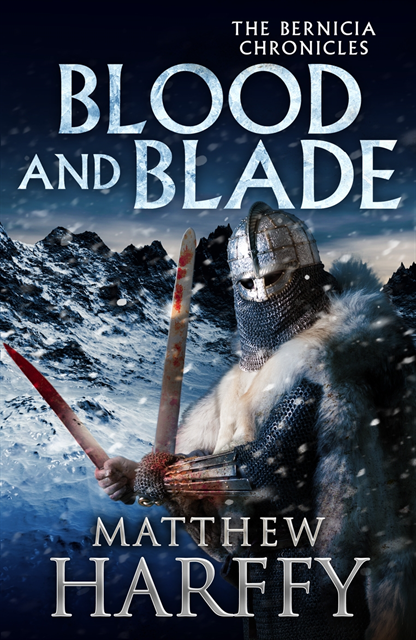 Matthew Harffy - Blood and Blade, E-bok. Tillgänglighet: Lägg i varukorg