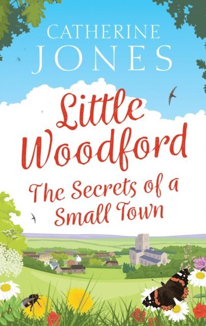 Catherine Jones - Secrets and Scandals in Little Woodford, E-bok