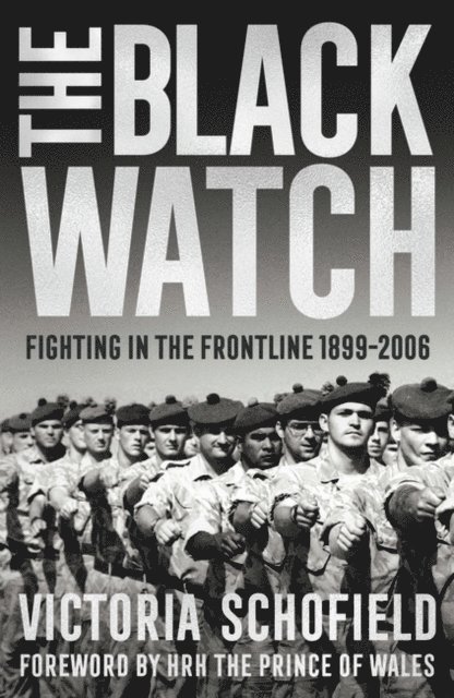 Victoria Schofield - Black Watch, E-bok. Tillgänglighet: Lägg i varukorg