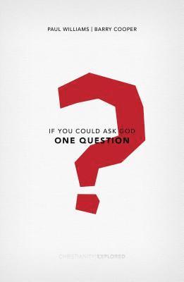 Barry Cooper, Paul Williams - If You Could Ask God One Question, Häftad. Tillgänglighet: Lägg i varukorg