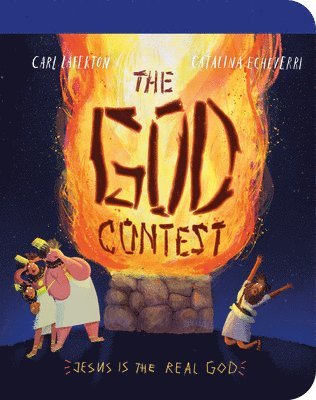 Carl Laferton - The God Contest Board Book, Kartonnage