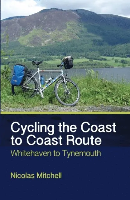 Nicolas Mitchell - Cycling the Coast to Coast Route, E-bok. Tillgänglighet: Lägg i varukorg