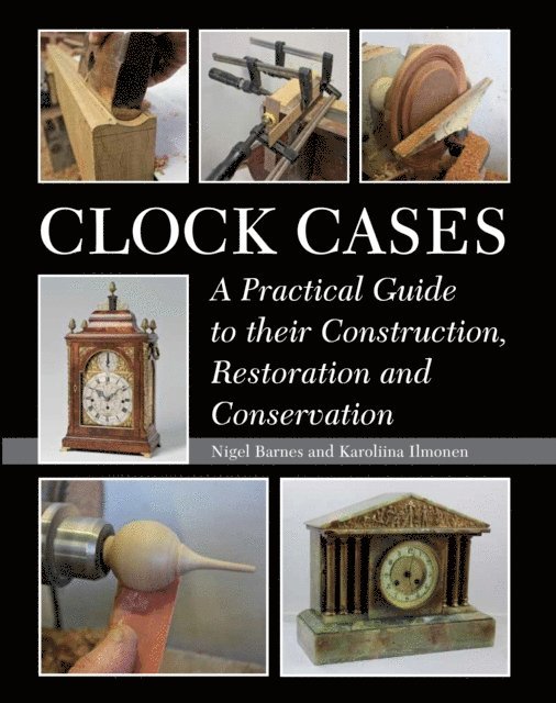 Karoliina Ilmonen, Nigel Barnes - Clock Cases, E-bok. Tillgänglighet: Lägg i varukorg