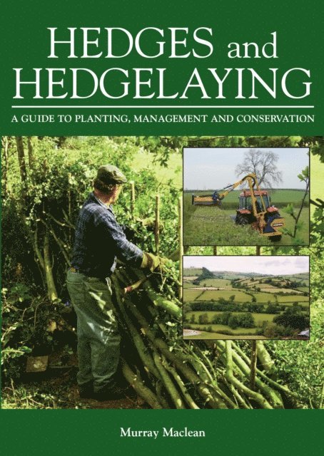 Murray Maclean - Hedges and Hedgelaying, E-bok