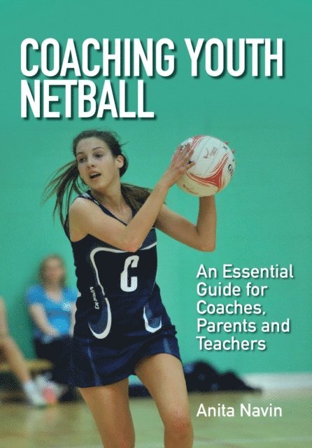 Anita Navin - Coaching Youth Netball, E-bok