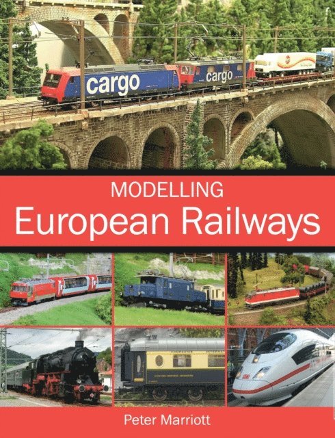 Peter Marriott - Modelling European Railways, E-bok. Tillgänglighet: Lägg i varukorg