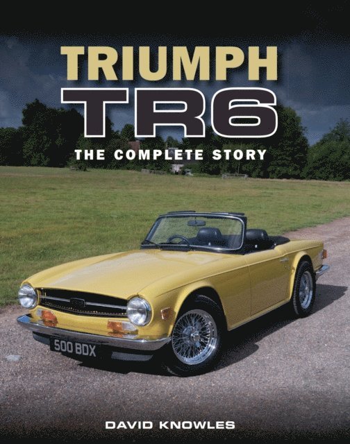 David Knowles - Triumph TR6, E-bok