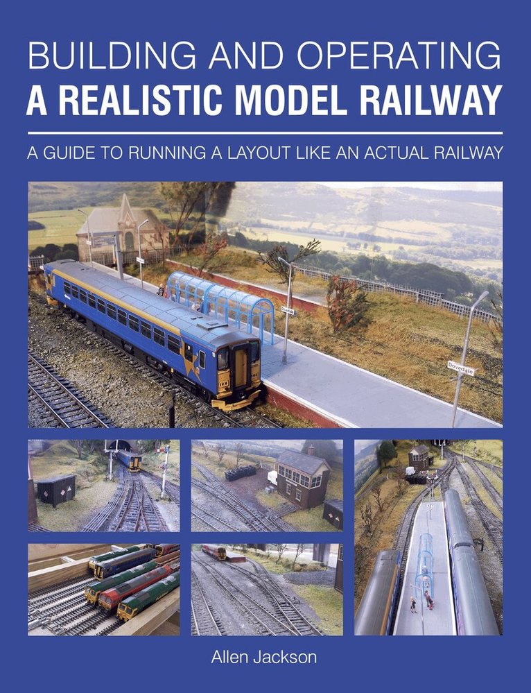 Allen Jackson - Building and Operating a Realistic Model Railway, Häftad