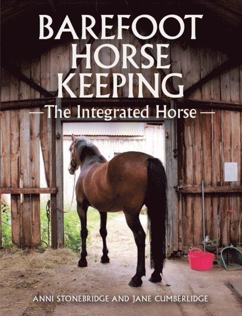 Jane Cumberlidge, Anni Stonebridge - Barefoot Horse Keeping, E-bok