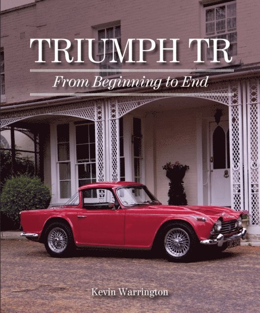 Kevin Warrington - Triumph TR, E-bok