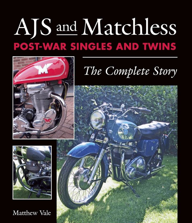 Matthew Vale - AJS and Matchless Post-War Singles and Twins, Inbunden