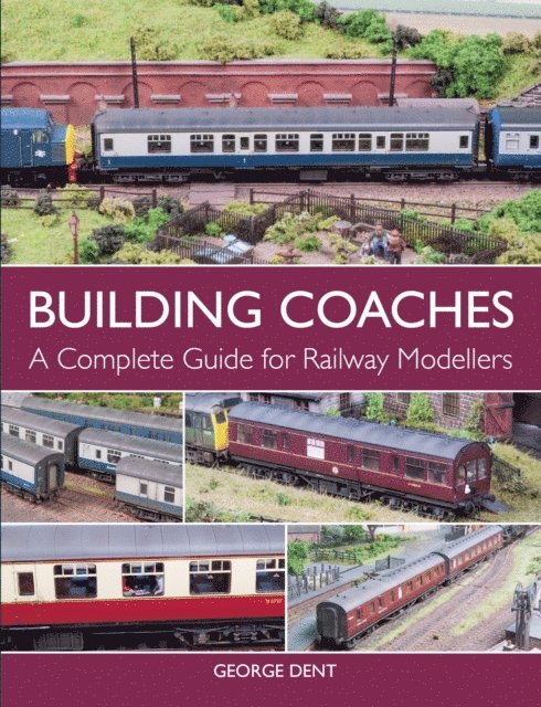 George Dent - Building Coaches, E-bok