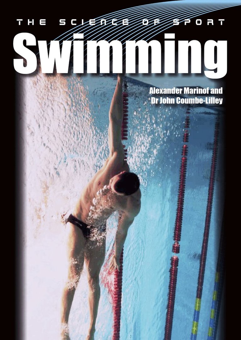 Alexander Marinof, John Coumbe-Lilley - Science of Sport: Swimming, Häftad. Tillgänglighet: Lägg i varukorg