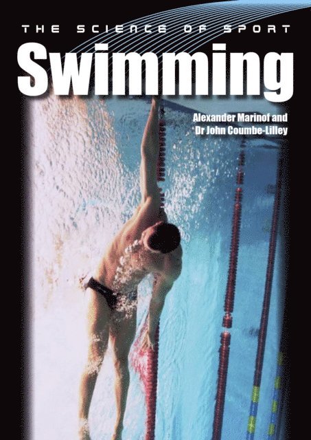 John Coumbe-Lilley, Alexander Marinof - Science of Sport: Swimming, E-bok. Tillgänglighet: Lägg i varukorg