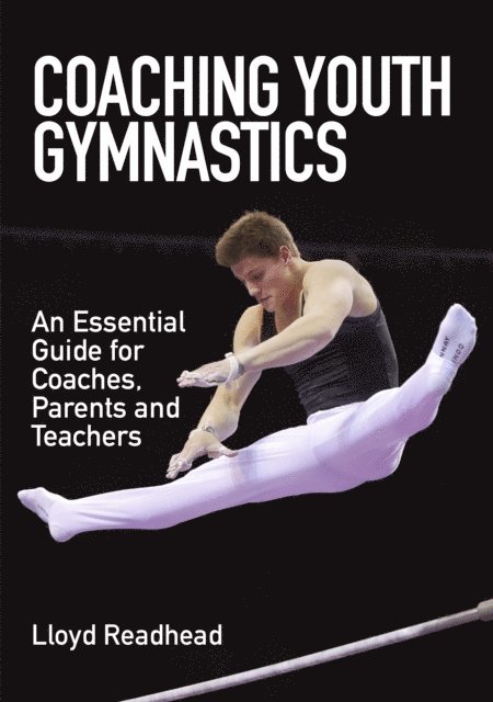 Lloyd Readhead - Coaching Youth Gymnastics, E-bok